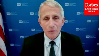 Fauci Says Natural Immunity Won't Stop COVID-19 Pandemic, Urges Vaccination Among Unvaccinated
