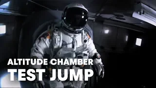 Altitude chamber test jump - Red Bull Stratos 2012