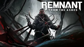 First Time Playing Remnant: From The Ashes - Awesome Adventure RPG - Part 2