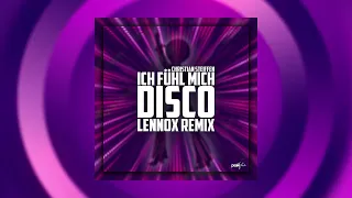 Christian Steiffen - ich fühl mich Disco (Lennox Remix)
