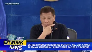 Dating Pangulong Rodrigo Duterte, no. 1 na naman sa isang senatorial survey para sa 2025 elections