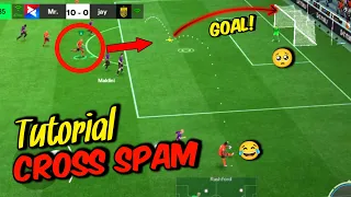 How To Do Cross Spam Perfectly| Score Goal Everytime in FC Mobile | Mr. Believer