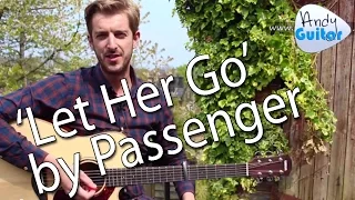 Let Her Go - Passenger EASY Guitar Lesson - How To Play