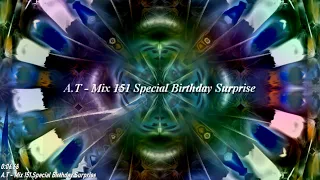 A. T Mix 151 Special Birthday Surprise