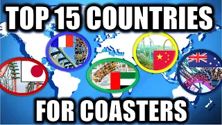 The 15 BEST Countries for Roller Coasters