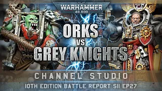 10th Edition Orks vs Grey Knights Warhammer 40K Battle Report 2000pts S11EP27 THE RIPPA RETURNS!