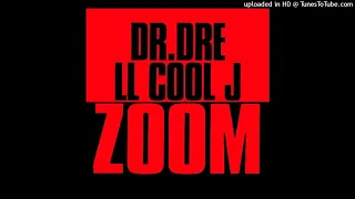 Dr. Dre & LL Cool J- 01- Zoom- Radio Edit