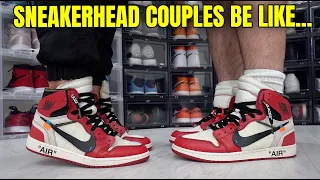 SNEAKERHEAD COUPLES BE LIKE...