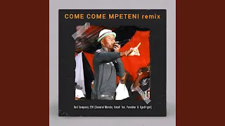 Come Come Mpeteni (Remix)