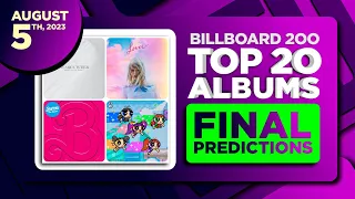 Billboard 200, Top 20 Albums | FINAL PREDICTIONS | August 5th, 2023