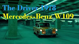 Mercedes-Benz W109 - (The Driver) #mercedes_benz #thedriver #sting