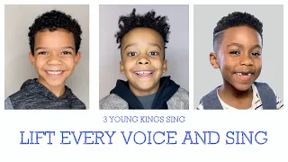 3 Young Kings sing Lift Every Voice and Sing