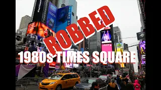 My 1980s NYC Mugging Story: Robbed In The Middle Of Times Square New York