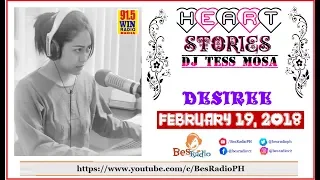 NAKUNAN AKO [DESIREE] Heart Stories ni DJ Tess Mosa February 19 2018