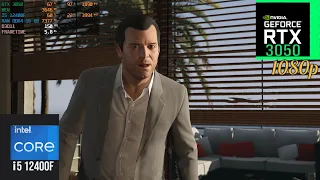 GTA 5 RTX 3050 +I5 12400F 1080p SETTINGS (VERY HIGH) НАСТРОЙКИ (ОЧЕНЬ ВЫСОКИЕ)