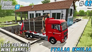 End vine trimming, we need logs to make wine barrels | Italian Farm | Farming simulator 22 | ep #42