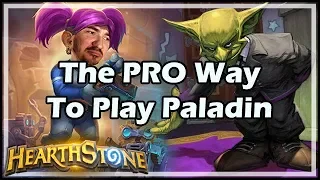 The PRO Way To Play Paladin - Boomsday / Hearthstone