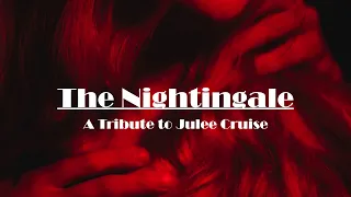 The Nightingale — A Tribute to Julee Cruise