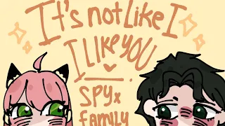 "It's Not like I like you!" SPYx Family Damian And Anya //Animatic// (Mini Spoilers)