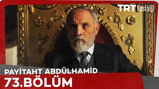 Payitaht Abdülhamid 73. Bölüm