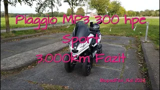 Fazit nach 3.000 km mit meinem Piaggio MP3 300 hpe Sport 🛵