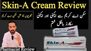 Skin-A cream Uses and side effects review | Tretenoin 0.05 % cream review | Skin A cream benefits