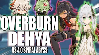 Over Burn Dehya In 4.0 Spiral Abyss - Genshin Impact