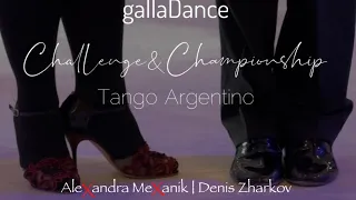 Tango Argentino Challenge&Championship by GallaDance: Alexandra Mekhanik and Denis Zharkov