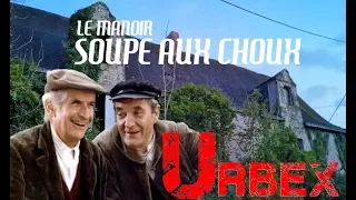 Le Manoir soupe aux choux (Urbex)