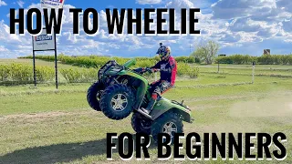 How To Wheelie An ATV/QUAD For BEGINNERS