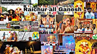 Raichur Ganesh videos all / Ganesh visarjan video Raichur / Ganesh celebration video 🚩🙏😍