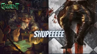 GWENT | Shupe Nilfgaard Enslave 11.1 | Shupe Likes Shiny Tactics