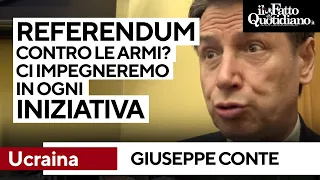 Ucraina, Conte sulla pace: “Referendum contro le armi? Ci impegneremo in tutte le iniziative”