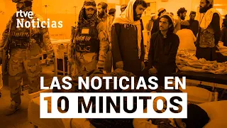 Las noticias del MIÉRCOLES 22 de JUNIO en 10 minutos | RTVE Noticias