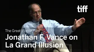 Jonathan F. Vance on LA GRANDE ILLUSION