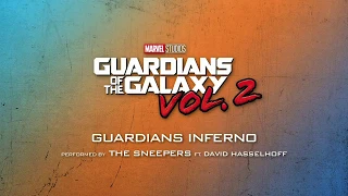 Guardians Inferno ("Guardians Of The Galaxy vol.2" OST) - The Sneepers featuring David Hasselhoff