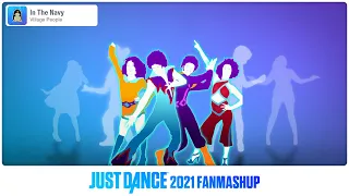 In The Navy | Just Dance 2021 FanMade Mashup