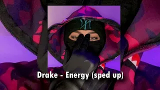 Drake - Energy (sped up/pitched)