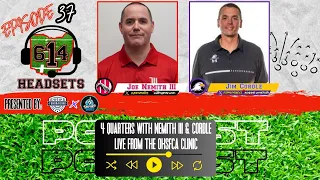 614 Headsets S2 E37: Four Quarters with Joe Nemith III (Wittenberg U.) & Jim Cordle (Ashland U.)