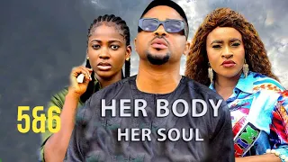 BODY AND SOUL 5&6 (NEW TRENDING MOVIE) - MIKE GODSON,MARY IGWE,ELLA IDU LATEST NOLLYWOOD MOVIE