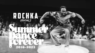 ROCHKA Criminalz | HIPHOP BATTLE 1vs1 | SUMMER DANCE FOREVER | 2016-2023