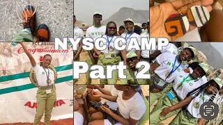 MY NYSC CAMP EXPERIENCE PART 2!