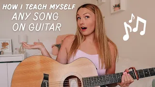 how i teach myself any song on guitar: learning by ear, common chords & troubleshooting