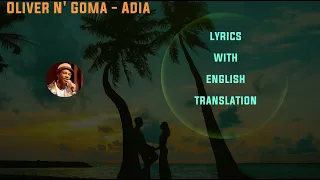 Oliver N'Goma - Adia (Lyrics with English Translation)