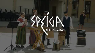 SPEIGA | Daugavpils | 04.05.2024