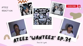 ATEEZ(에이티즈) WANTEEZ EP.31 |REACTION