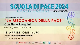 La meccanica della Pace - Scuola di Pace "Carlo Urbani" 2024