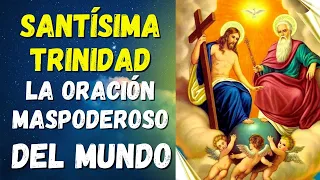 Oración Milagrosa a la Santísima Trinidad | Conéctate con la Santísima Trinidad y Transforma tu Vida