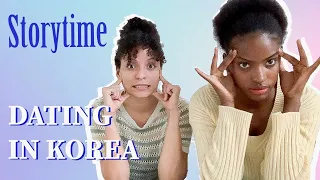STORYTIME l Dating in Korea as a foreigner… Be careful of "Nice Guys"! (TOKEN BLACK GIRL) - Part 1