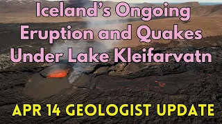 Iceland's Eruption Approaches One Month Mark, Quakes Under Lake Kleifarvatn: Geologist Analysis